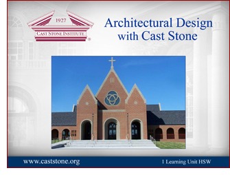 Cast Stone Institute Educational Opportunities