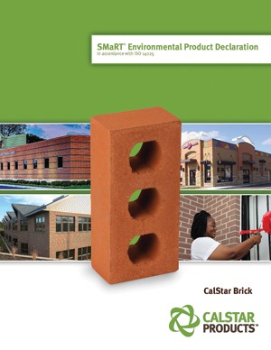 Figure 1. This EPD, published by CalStar Products in November 2012, shows the third-party-verified carbon footprint and embodied energy of its bricks. The EPD also contains background information on how the data were collected and details on attainable LEED credits.